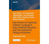 Interventions for Improving Children‘s Language in Early-childhood-education-and-care Institutional Settings in Germany: A Systematic Review