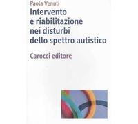 Intervento e riabilitazione nei disturbi dello spettro autistico