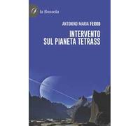 Intervento sul pianeta Tetrass