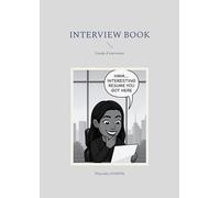 Interview book: Guide d'entretien