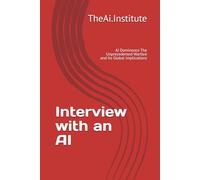 Interview with an AI: AI Dominance The Unprecedented Warfare and Its Global Implications