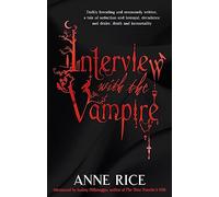Interview With The Vampire: Anne Rice