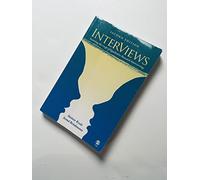 Interviews: Learning the Craft of Qualitative Research Interviewing