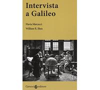 Intervista a Galileo. Ediz. critica