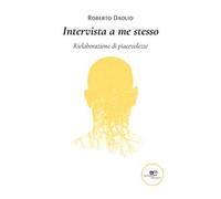 Intervista a me stesso