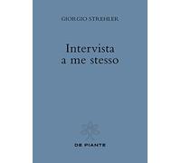 Intervista a me stesso. Nuova ediz.
