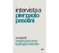 Intervista a Pier Paolo Pasolini