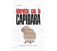 Intervista con la Capibara