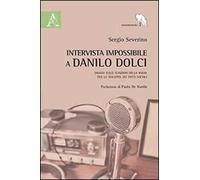 Intervista impossibile a Danilo Dolci. Saggio sulle funzioni della radio per lo sviluppo dei fatti sociali