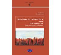 Intervista sulla didattica con Elio Damiano. Studi, esperienze e