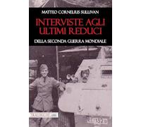 Interviste agli ultimi reduci della seconda guerra mondiale