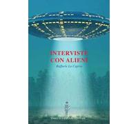 Interviste con alieni