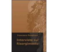 Interviste sul Risorgimento