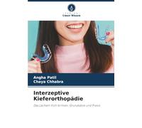 Ortodonzia intercettiva – Plasmare il sorriso fin dall'infanzia: principi e pratica