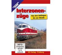 Interzonenzüge - Von den Anfängen bis zur Wende