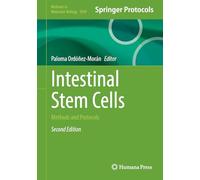 Intestinal Stem Cells: Methods and Protocols