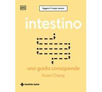 Intestino. Una guida consapevole