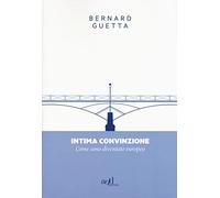 Intima convinzione. Come sono diventato europeo