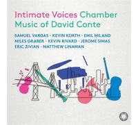 Intimate Voices - Chamber Music Of David Conte - Samuel Vragas (Audio Cd)