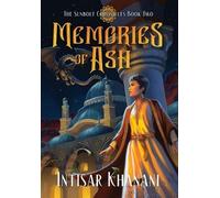 Intisar Khanani Memories of Ash (Copertina rigida)