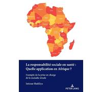Intissar Haddiya La responsabilité sociale en santé (Tascabile)