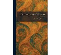 Into All the World