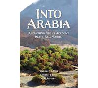 Into Arabia (Color): Anchoring Nephi's Account in the Real World