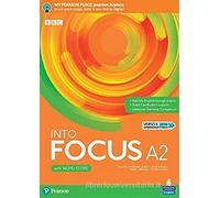 Into focus. A2. Per le Scuole superiori. Con e-book. Con espansione online