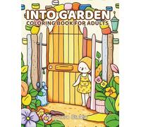 Into Garden coloring book for adults