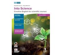 Into science. Creative English for scientific course. Per le Scuole superiori. Con e-book. Con espansione online