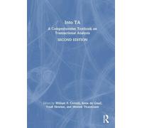 Into TA: A Comprehensive Textbook on Transactional Analysis