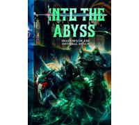 Into the Abyss: Shadows of the Infernal Realm