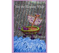 Into the Blinding White