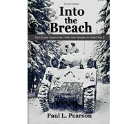Into the Breach: The Life and Times of the 740th Tank Battalion in World War II, Revised Edition