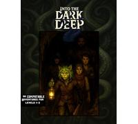 Into The Dark Deep: A 5e adventure