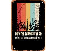 Into the Darkness we go to lose our minds and find, stampa artistica in metallo, stile vintage, 20,3 x 30,5 cm
