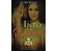 Into The Dawn: Shadows Trilogy: 3