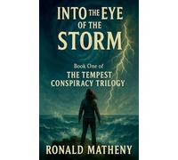 Into The Eye Of The Storm