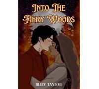 Into the Fiery Woods: 1