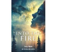 Into The Fire: An Everglenn Novel