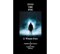 Into the Fog