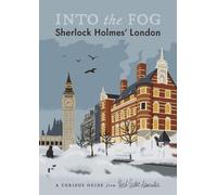 Into the Fog: Sherlock Holmes' London