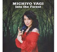 森の中へ~Into the Forest