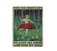 Into The Forest I Go To Lose My Mind Find My Soul Poster Retro Metallo Targa in metallo Poster Outdoor Garden Home Decor Piastra Cucina Ferro Pittura Pub Cafe Man Cave Wall Decor Targa in alluminio