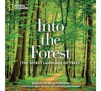 Into the Forest: The Secret Language of Trees