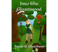 Into the Gloamwood