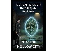 Into the Hollow City: A Paranormal Urban Fantasy