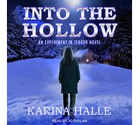Into The Hollow (La serie Esperimento in Terror)