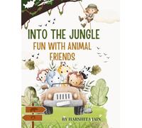 Into the Jungle: Animal Coloring Book for Kids: A Creative Coloring Adventure with Lions, Tigers, Monkeys, Elephants and More (Ages 4-10)