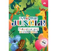Into the Jungle: Colouring and stickers Book